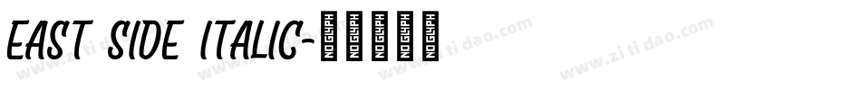 East Side Italic字体转换